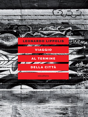cover image of Viaggio al termine della città
